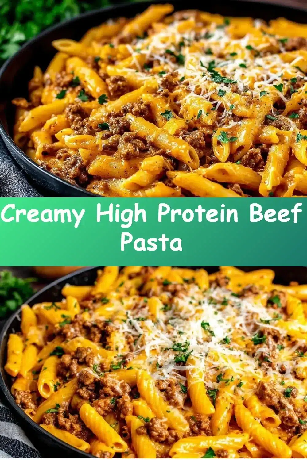 Creamy high protein beef pasta dish with herbs and cheese